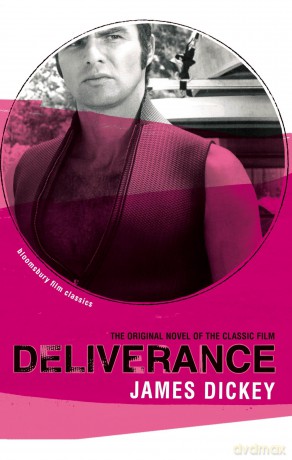 Deliverance (Bloomsbury Film Classics) - James Dickey [KSIĄŻKA]