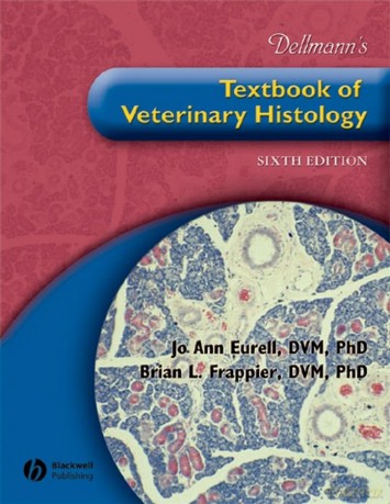Dellmann's Textbook of Veterinary Histology, with CD - Jo Ann Eurell [KSIĄŻKA]