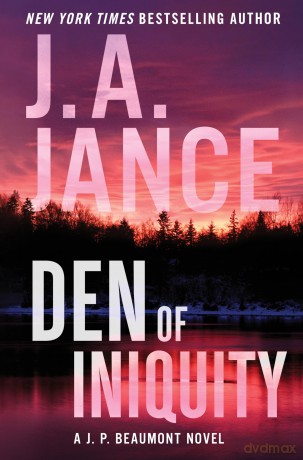 Den of Iniquity: An Edge-of-Your-Seat Mystery with Deep Suspense, Perfect for Fall 2024, Dive into a Complex Investigation in Small-Town Ashland: 23 (J. P. Beaumont Novel, 23) - J. A Jance [KSIĄŻKA]