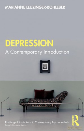 Depression: A Contemporary Introduction (Routledge Introductions to Contemporary Psychoanalysis) - Marianne Leuzinger-Bohleber [KSIĄŻKA]