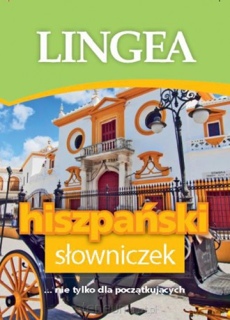 Hiszpański słowniczek Lingea [KSIĄŻKA]