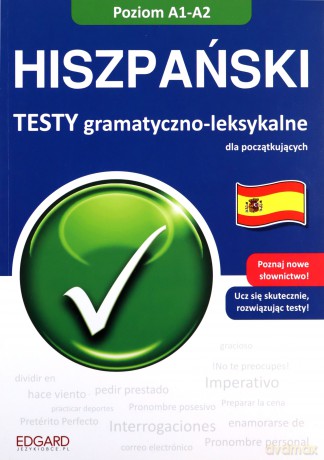 Hiszpański- Testy gramatyczno-leksykalne wyd. 2011 [KSIĄŻKA]