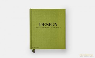 Design: The Leading Hotels of the World - Spencer Bailey [KSIĄŻKA]