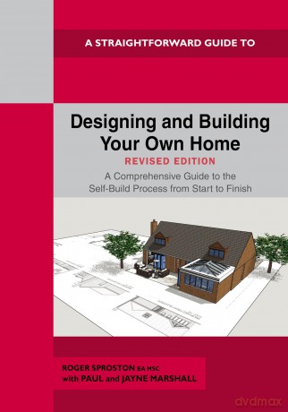 Designing and Building Your Own Home - Revised Edition 2024 - Roger Sproston [KSIĄŻKA]