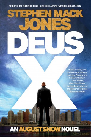 Deus X: 4 (An August Snow Novel) - Stephen Mack Jones [KSIĄŻKA]