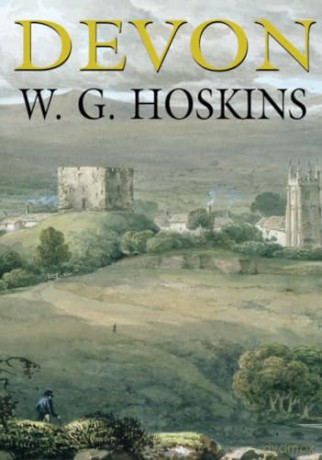 Devon - W G Hoskins [KSIĄŻKA]