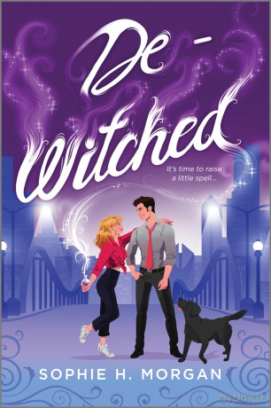 De-Witched - Sophie H. Morgan [KSIĄŻKA]