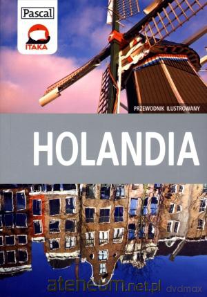 Holandia. Przewodnik ilustrowany [KSIĄŻKA]
