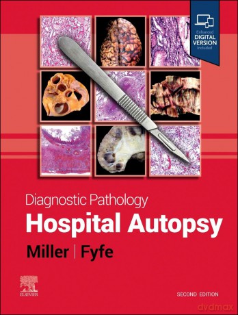 Diagnostic Pathology: Hospital Autopsy - Dylan V. Miller MD [KSIĄŻKA]