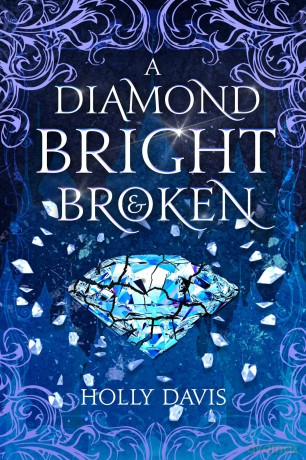 Diamond Bright and Broken, A (The Gifted Mage) - Holly Davis [KSIĄŻKA]