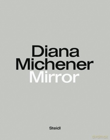 Diana Michener: Mirror - Diana Michener [KSIĄŻKA]