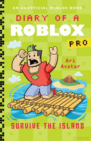 Diary of a Roblox Pro: Survive the Island - Ari Avatar [KSIĄŻKA]