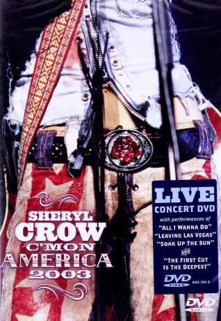 Sheryl Crow: C'mon America 2003 (Live) [DVD]