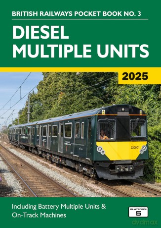 Diesel Multiple Units 2025: Including Multiple Unit Formations and on Track Machines (British Railways Pocket Books) - Robert Pritchard [KSIĄŻKA]
