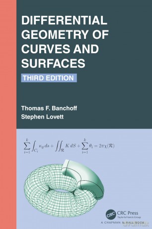 Differential Geometry of Curves and Surfaces - Stephen Lovett [KSIĄŻKA]