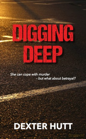 Digging Deep - Dexter Hutt [KSIĄŻKA]