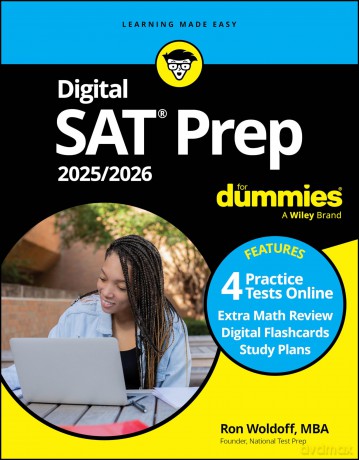 Digital SAT Prep 2025/2026 For Dummies: Book + 4 Practice Tests + Flashcards Online (Digital SAT Prep for Dummies) - Ron Woldoff [KSIĄŻKA]
