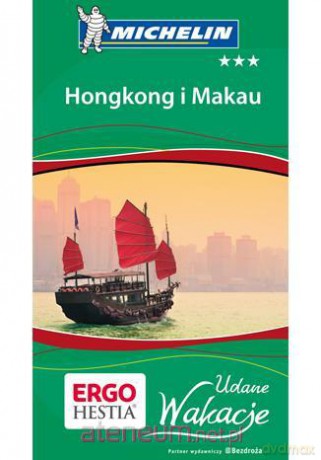 Hongkong i Makau. Udane wakacje [KSIĄŻKA]
