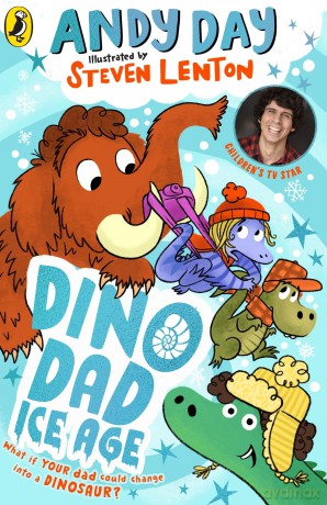 Dino Dad: Ice Age: The Second Book From Children's TV Star and Dinosaur Super-fan Andy Day: 2 (Dino Dad, 2) - Andy Day [KSIĄŻKA]