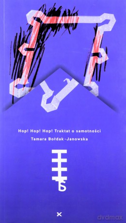 Hop!Hop!Traktat o samotności [KSIĄŻKA]