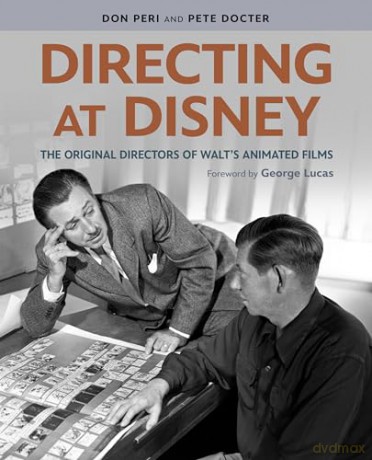 Directing at Disney: The Original Directors of Walt's Animated Films - Don Peri [KSIĄŻKA]