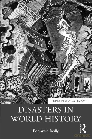 Disasters in World History (Themes in World History) - Benjamin Reilly [KSIĄŻKA]