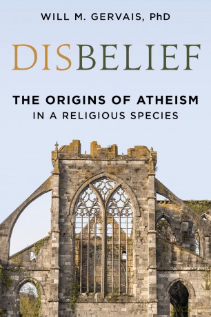 Disbelief: The Origins of Atheism in a Religious Species - Will Gervais [KSIĄŻKA]