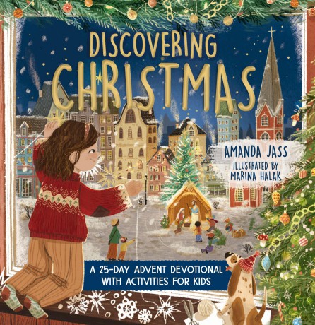 Discovering Christmas: A 25-Day Advent Devotional with Activities for Kids - Amanda Jass [KSIĄŻKA]
