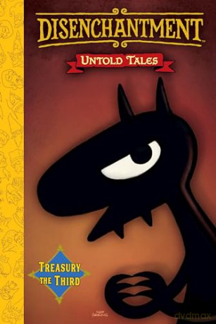 Disenchantment: Untold Tales Vol.3 - Matt Groening [KSIĄŻKA]