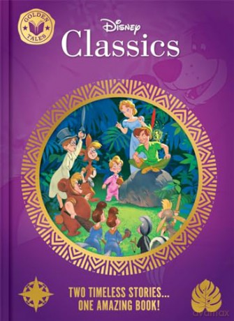 Disney Classics: Golden Tales (Two Wonderful Stories in One Amazing Book!) - Walt Disney [KSIĄŻKA]