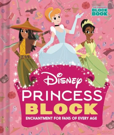Disney Princess Block (An Abrams Block Book): Enchantment for Fans of Every Age - Disney [KSIĄŻKA]
