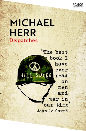 Dispatches: by Michael Herr: 142 (Picador Collection, 142) - Michael Herr [KSIĄŻKA]