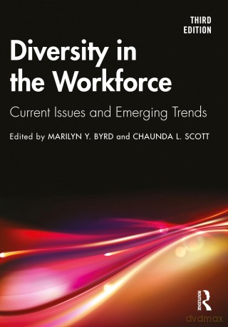 Diversity in the Workforce: Current Issues and Emerging Trends - Marilyn Y. Byrd [KSIĄŻKA]