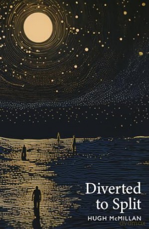 Diverted to Split - Hugh McMillan [KSIĄŻKA]