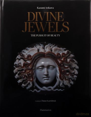 Divine Jewels: The Pursuit of Beauty - Kazumi Arikawa [KSIĄŻKA]