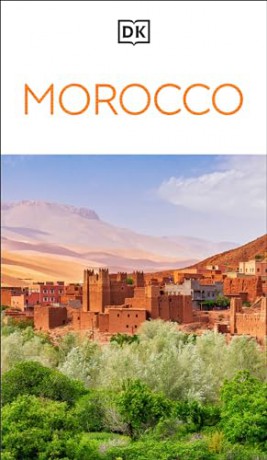 DK Morocco (Travel Guide) - DK Travel [KSIĄŻKA]