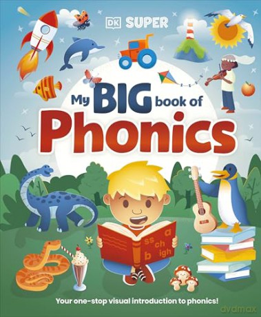 DK Super Phonics My Big Book of Phonics [KSIĄŻKA]