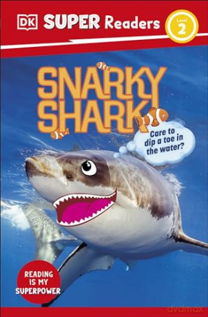 DK Super Readers Level 2 Snarky Shark [KSIĄŻKA]