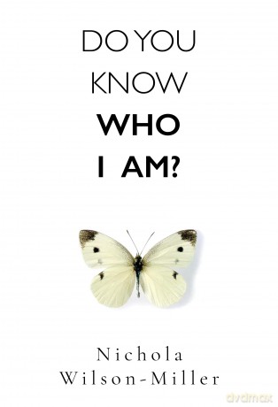Do You Know Who I Am - Nichola Wilson-Miller [KSIĄŻKA]