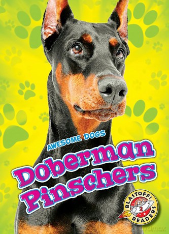 Doberman Pinschers (Awesome Dogs) - Christina Leighton [KSIĄŻKA]