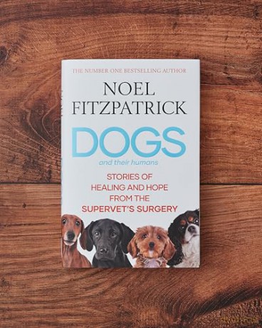 Dogs and Their Humans: Stories of Healing and Hope from the Supervet's Surgery - Noel Fitzpatrick [KSIĄŻKA]
