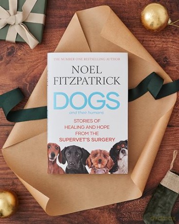 Dogs and Their Humans: Stories of Healing and Hope from the Supervet's Surgery - Noel Fitzpatrick [KSIĄŻKA]