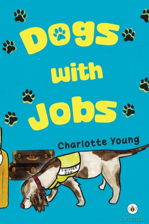 Dogs with Jobs - Charlotte Young [KSIĄŻKA]