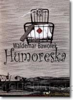 Humoreska [KSIĄŻKA]