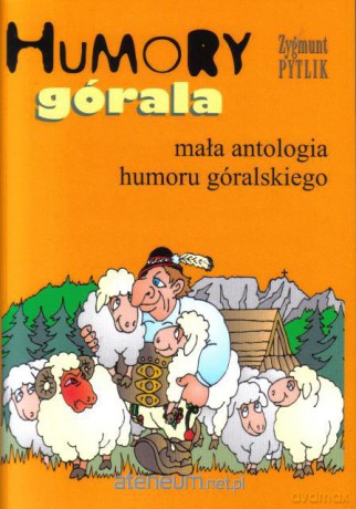 Humory Górala - Zygmunt Pytlik KANON [KSIĄŻKA]