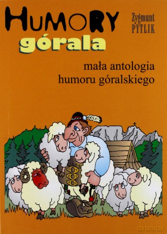 Humory Górala - Zygmunt Pytlik KANON [KSIĄŻKA]