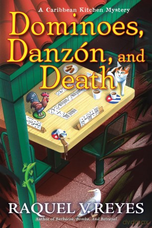 Dominoes, Danzon, and Death: 4 (A Caribbean Kitchen Mystery) - Raquel V. Reyes [KSIĄŻKA]