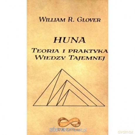 Huna.Teoria i praktyka [KSIĄŻKA]