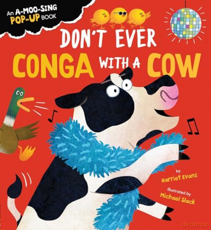Don't Ever Conga with a Cow - Harriet Evans [KSIĄŻKA]