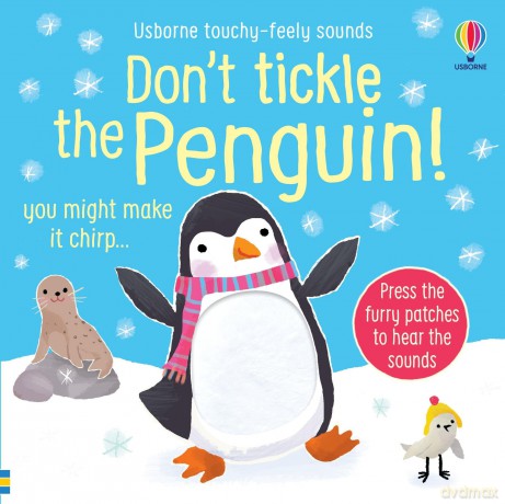 Don't Tickle the Penguin! (DON'T TICKLE Touchy Feely Sound Books) - Sam Taplin [KSIĄŻKA]